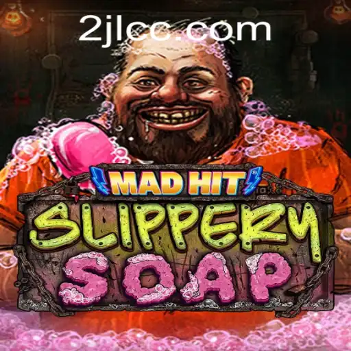 Dive into the Wacky World of MadHitSlipperySoap