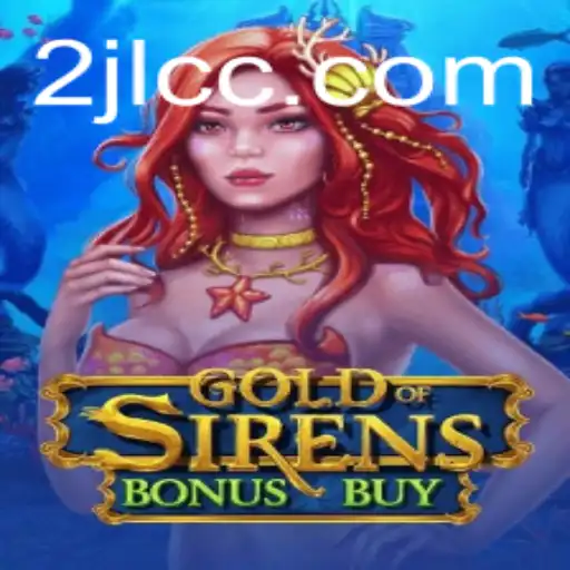 Discover the Thrilling World of GoldofSirensBonusBuy: An In-Depth Look